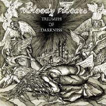Bloody Tears (RUS) : Triumph of Darkness